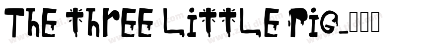 The three little pig字体转换